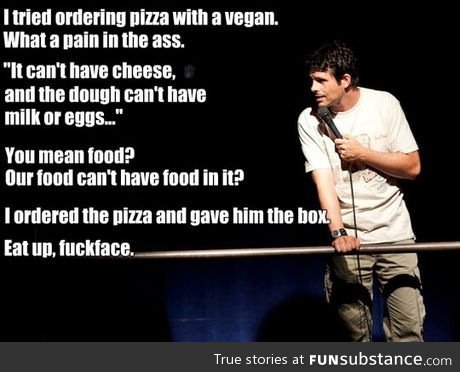 Vegans and pizzas