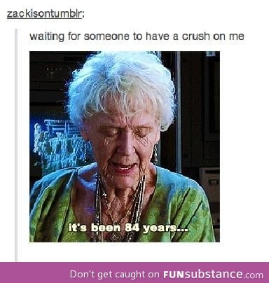 Waiting for a crush