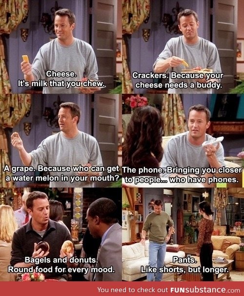 This is why I love Chandler Bing.