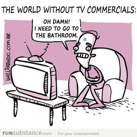 If there was no TV commercial