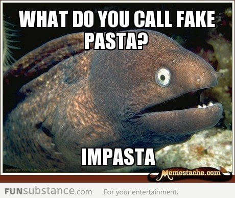 What do you call fake pasta?