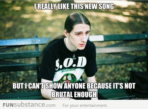 First World Metal Problems