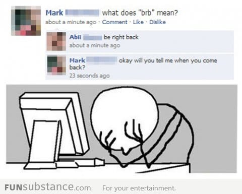 What does BRB mean?