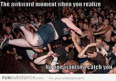 The awkward moment