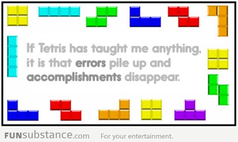 Tetris wisdom