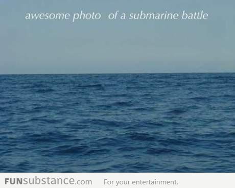 Epic photo of a submarine battle