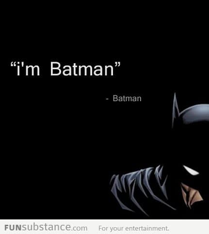 The best quote by Batman