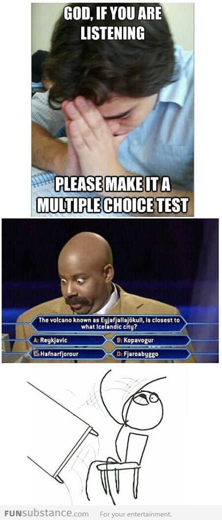 Please make it a multiple choice...