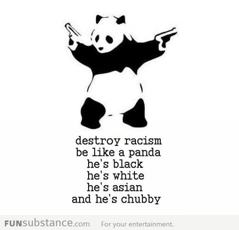 Be like a panda