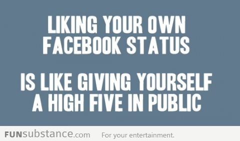 Liking Your Own Facebook Status