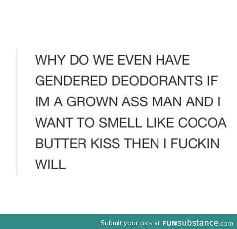 Gender deodorant