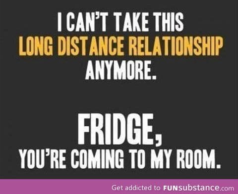 Come on, fridge