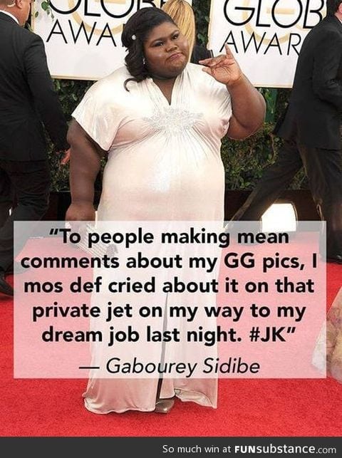 The best response Gabourey Sidibe could possibly have for her critics