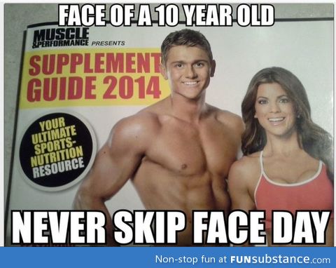 Never skip face day
