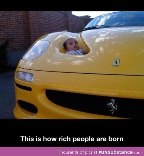 This is how rich people are born