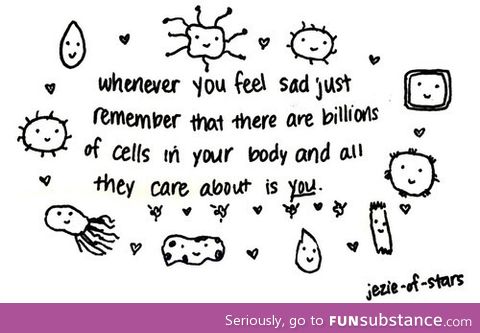 When you feel sad...