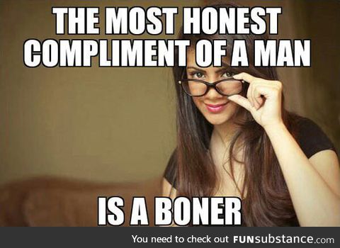 Honest compliment