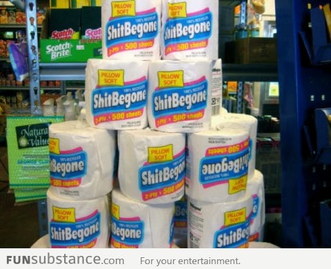 Perfect name for a toilet paper: ShitBegone