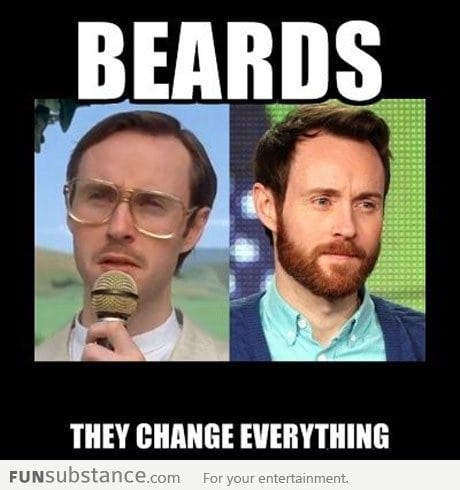Beards change everything