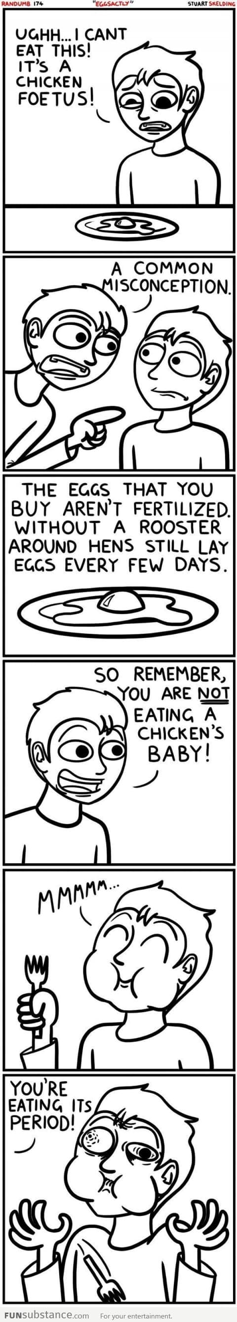 Eating eggs doesn't mean eating a chicken's baby