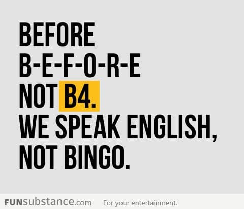 Speak English, not Bingo