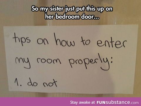 Tips on how to enter a teenage girl's room