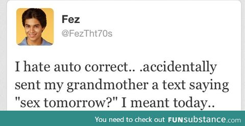 Hate autocorrect