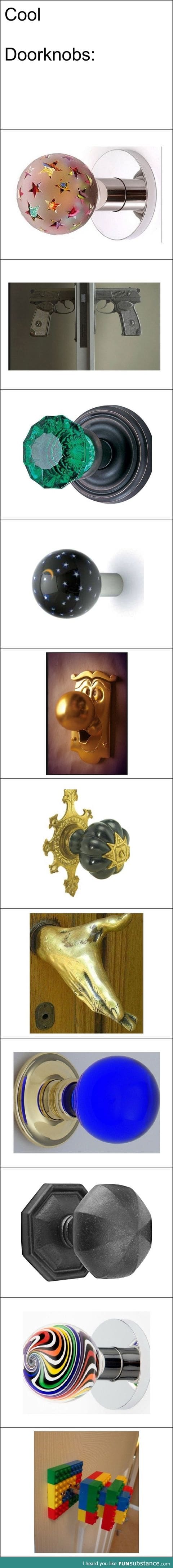 Doorknobs are amazing