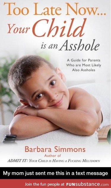 Your child is an assh*le