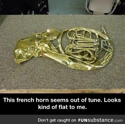 This french horn seems out of tune