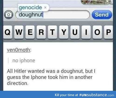 All Hitler wanted was a doughnut