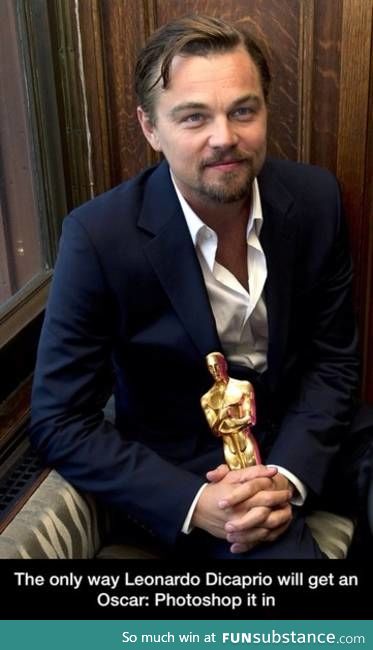 The only way Leonardo DiCaprio will get an Oscar