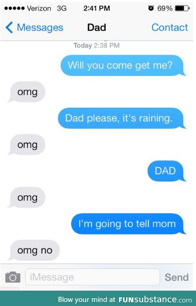 my dad just recently learned about “omg”