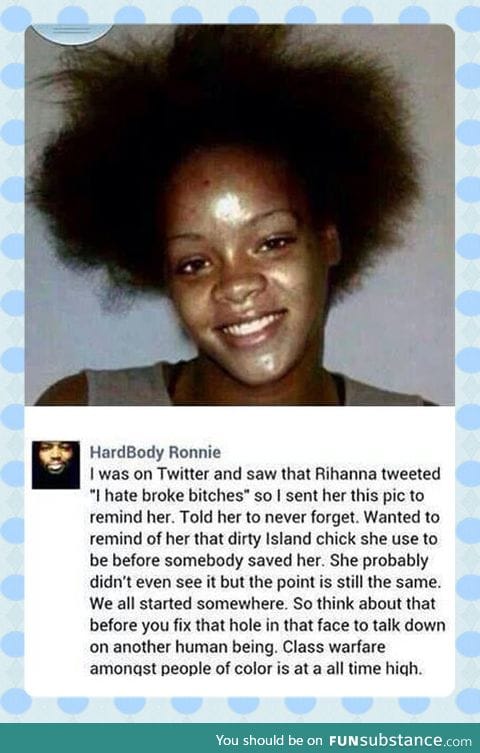 Rihanna forgot about her roots