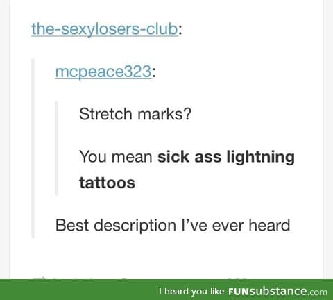 Stretch marks?