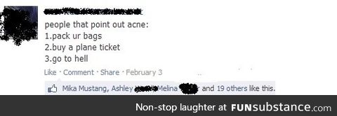 Never talk about the acne