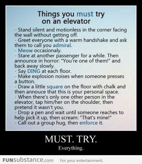 Things you must try on an elevator