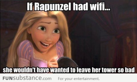 If Rapunzel had Wi-Fi