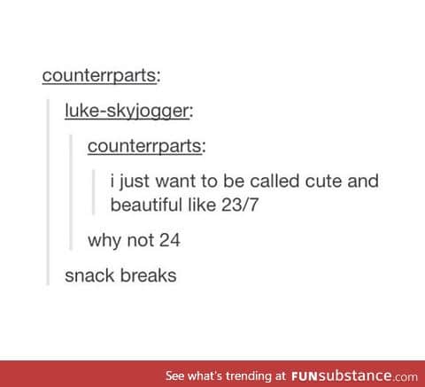 Snack breaks