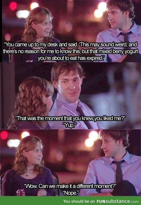 I really miss Jim and Pam