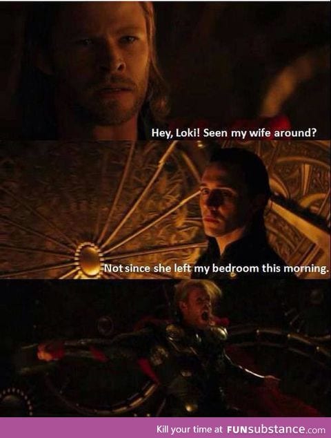 Thor's wife is really loki.