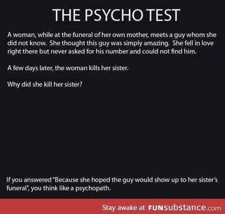 The psycho test