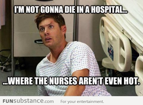 Every time I go to the hospital