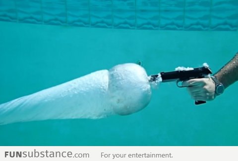 When you fire a gun underwater