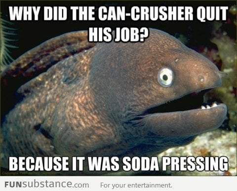 Bad Joke Eel