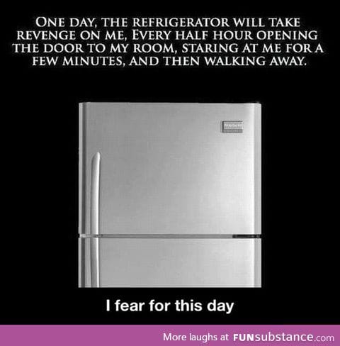 Refrigerator revenge