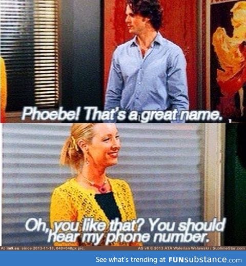 f*ckin phoebe