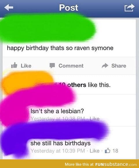 She still has birthdays.