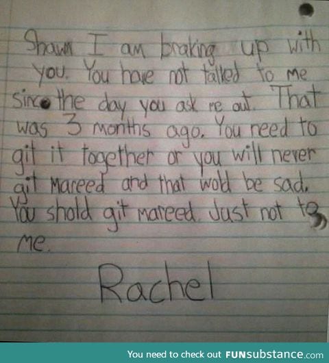 Git it together Shaun! (Little girl's break-up letter)