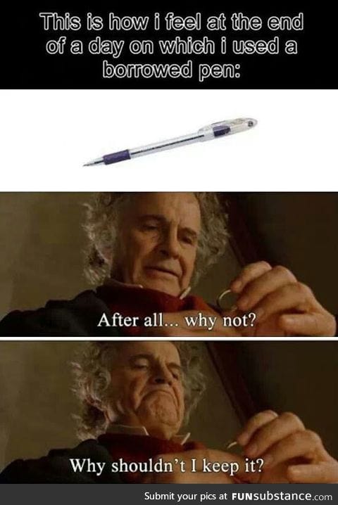 Every Time I Borrow a Pen